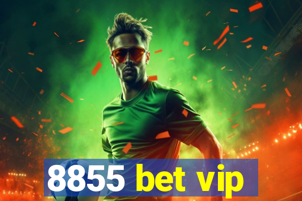 8855 bet vip